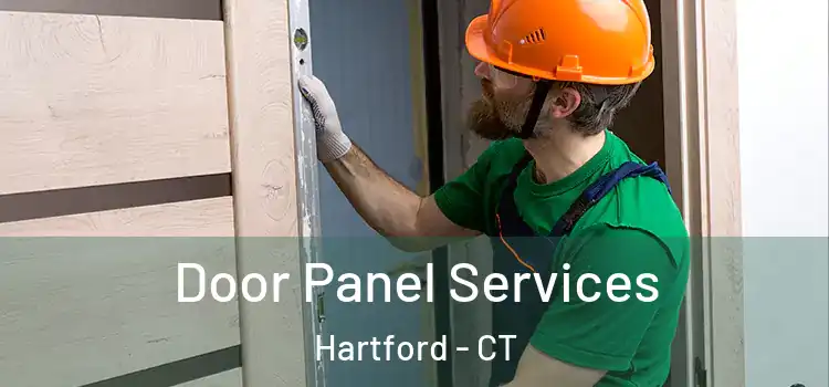 Door Panel Services Hartford - CT
