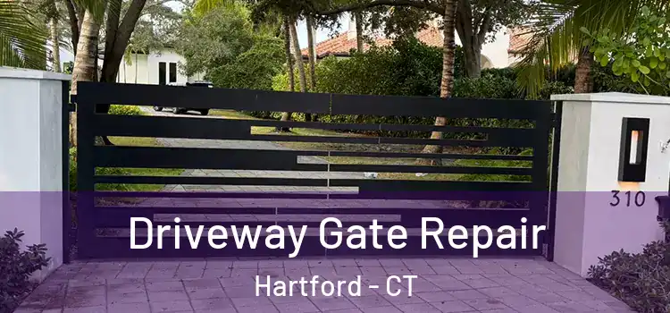 Driveway Gate Repair Hartford - CT