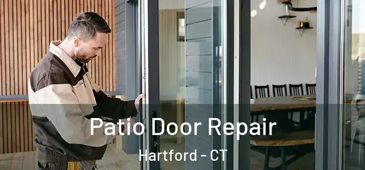  Patio Door Repair Hartford - CT