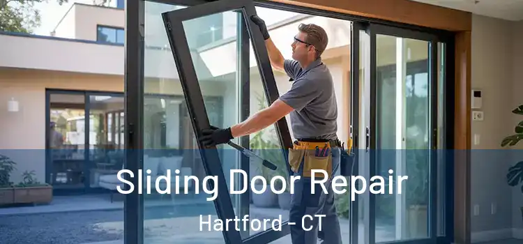 Sliding Door Repair Hartford - CT